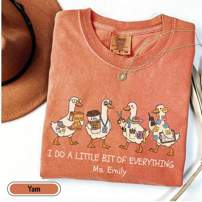 Personalized Teacher Assistant Shirt, Funny Ducks School Secretary Tee, Comfort Colors Custom Para Educator Gift, I Do A Little Bit of Everything Custom Shirt