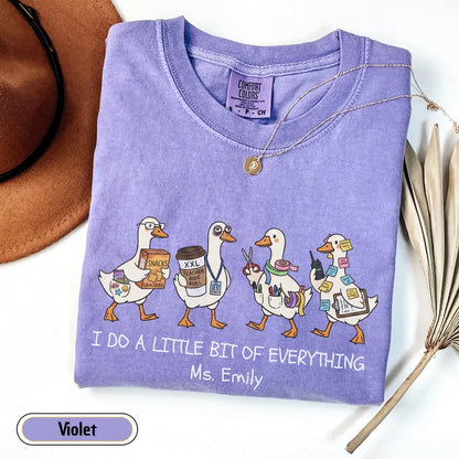 Personalized Teacher Assistant Shirt, Funny Ducks School Secretary Tee, Comfort Colors Custom Para Educator Gift, I Do A Little Bit of Everything Custom Shirt