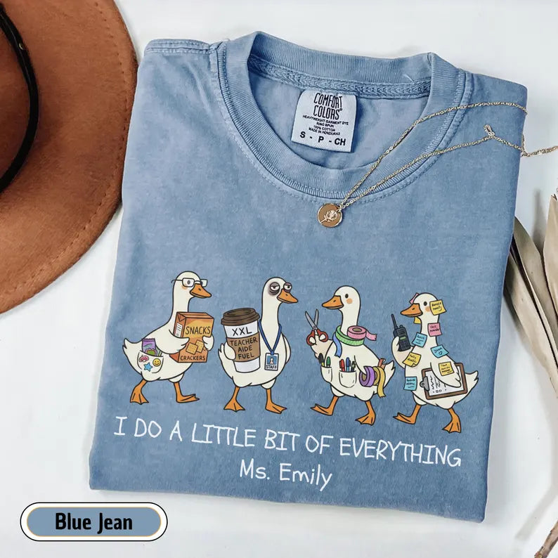 Personalized Teacher Assistant Shirt, Funny Ducks School Secretary Tee, Comfort Colors Custom Para Educator Gift, I Do A Little Bit of Everything Custom Shirt