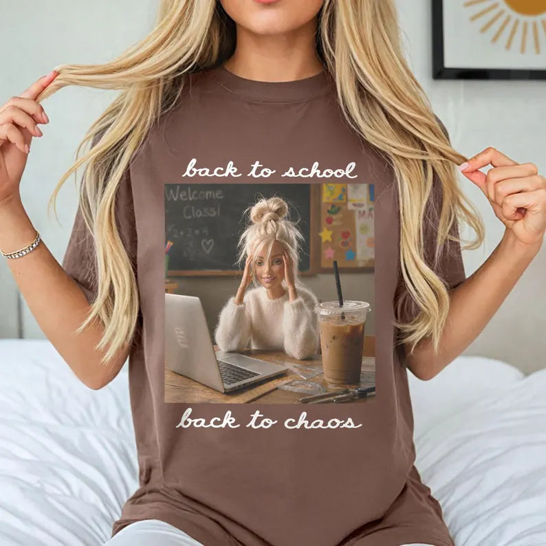 Funny Teacher Meme T-Shirt, Back to School Back to Chaos Shirt, Stressed Fashion Doll Teacher Tee, Comfort Colors Iced Coffee Educator Gift