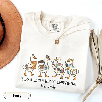 Personalized Teacher Assistant Shirt, Funny Ducks School Secretary Tee, Comfort Colors Custom Para Educator Gift, I Do A Little Bit of Everything Custom Shirt