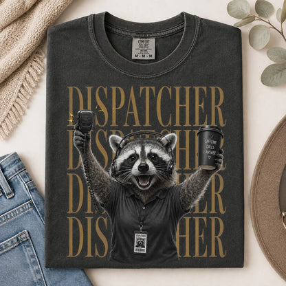 Funny 911 Dispatcher Shirt, Raccoon Dispatcher Tee, Telecommunicator Gift, Comfort Colors Police Dispatcher Top, Night Shift Worker Gift